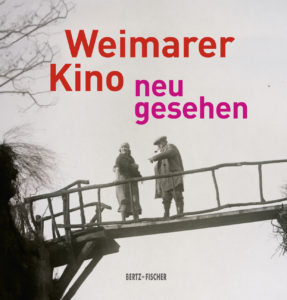 Cover Weimarer Kino neu gesehen - Cover (c) Bertz+Fischer